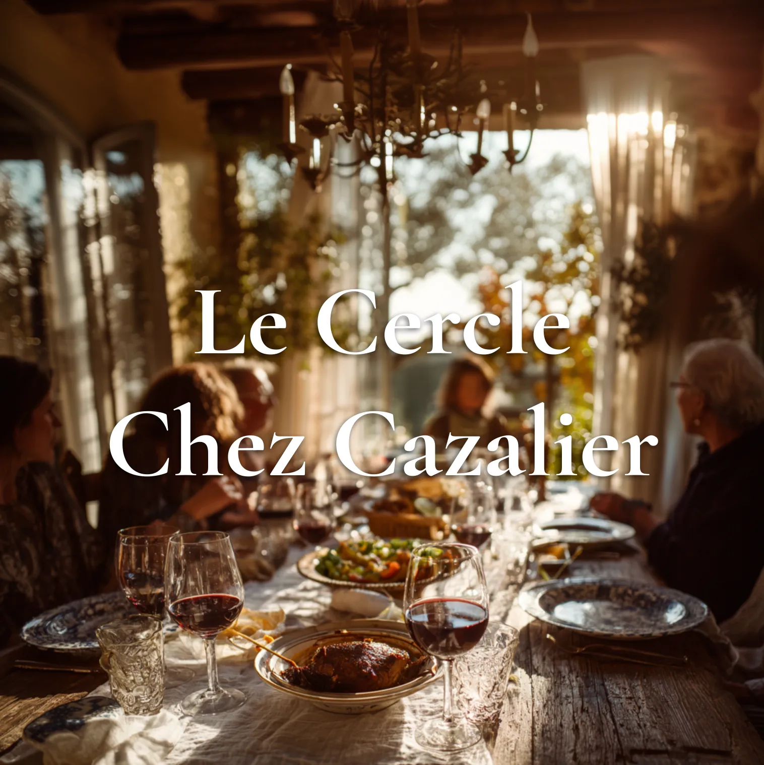 Le Cercle Chez Cazalier